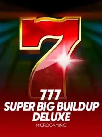 777 Super BIG BuildUp Deluxe