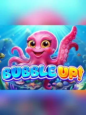 Bubble Up!
